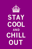 Stay Cool and Chill Out