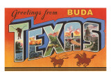 Greetings from Buda  Texas