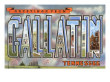Greetings from Gallatin  Tennessee