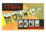 Greetings from Mountain Home  Tennessee