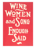 Wine  Women and Song