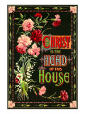 Christ is the Head of this House