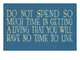 Don't Work Too Much
