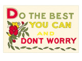 Do Your Best  Don't Worry