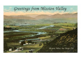 Greetings from Mission Valley  San Diego  California
