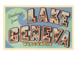 Greetings from Lake Geneva  Wisconsin