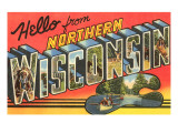 Hello from Northern Wisconsin