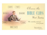Choose the Bible Class