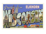 Greetings from Elkhorn  Wisconsin
