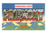 Greetings from Fairmont  West Virginia