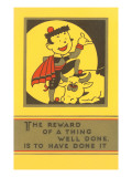 The Reward of a Thing Well Done