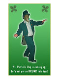 St Patricks Day  Lets Not Get so Drunk