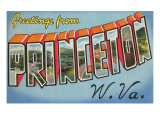 Greetings from Princeton  West Virginia