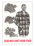 Retroline Men's Fashions  Dead Men Don't Wear Plaid