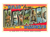 Hello from Hayward  Wisconsin
