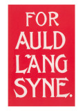For Auld Lang Syne