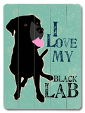 I Love My Black Lab