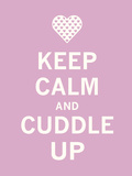 Keep Calm Cuddle