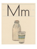 M is for Milk