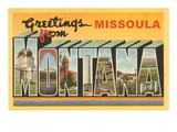 Greetings from Missoula  Montana