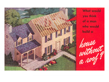 House without a Roof