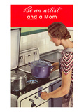 Be an Artist and a Mom  Cooking with Gas