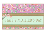 Happy Mother's Day  Craftsman Peach Blossoms