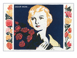 Dear Mom  Lady with Roses