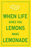 When Life Gives You Lemons