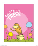The Lorax: Speak for the Trees (on pink)
