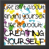 Creating Yourself