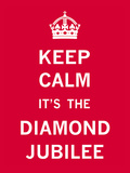 Keep Calm Diamond Jubilee II