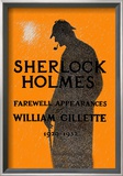 William Gillette as Sherlock Holmes: Farewell Appearance