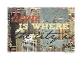 Home is Where the City Is