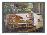 Wake Up and Smell the Coffee