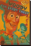 See Woody in Toy Story 3