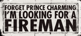 Prince Charming - Fireman
