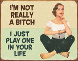 Not Really a Bitch