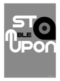 Stumble Upon Grey Poster