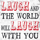 Laugh and The World Laughs