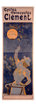 Poster Advertising Cycles Clement  Paris  Printed Bourgerie and Cie  C1895 (Colour Litho)