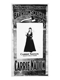 Theatre Poster Depicting Carry Nation (1846-1911) Holding Her Destructive Axe (Litho)