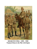 Khaki in Cuba - 1898 - 1900 - Tropical Dress in the War with Spain