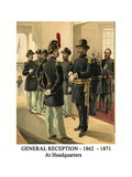 General Reception - 1862 - 1871 - at Headquarters