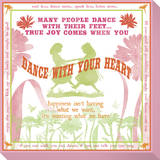 Dance with Your Heart