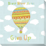 Never Never Never Give Up