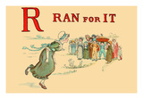 R - Ran for It