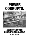 Power Corrupts
