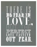 There Is No Fear In Love