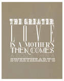 The Greater Love Is A Mothers